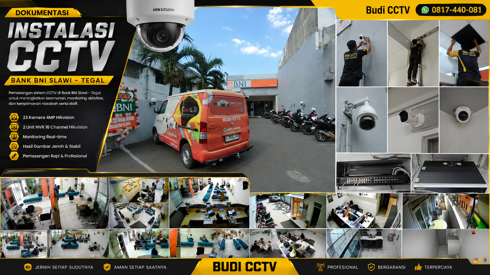 Instalasi CCTV Hikvision Stabil 24 Jam Bank BNI Slawi